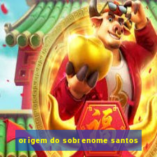 origem do sobrenome santos